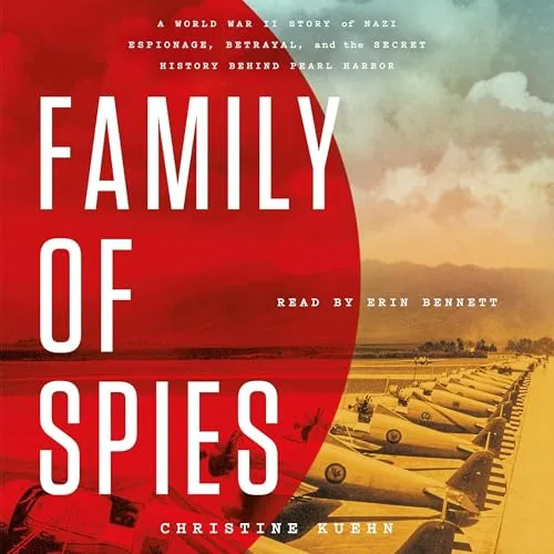 Family of Spies By Christine Kuehn